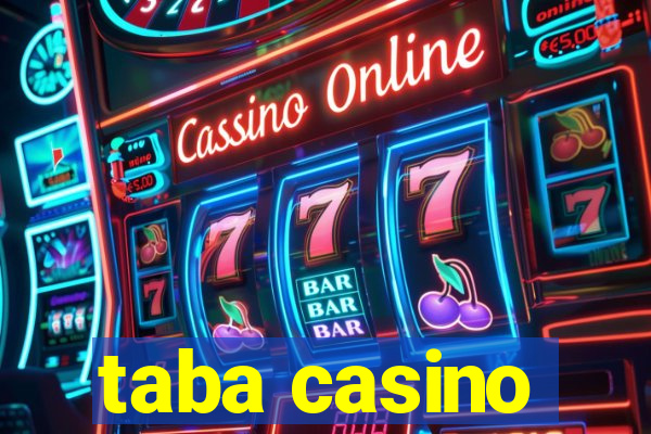 taba casino