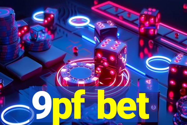 9pf bet