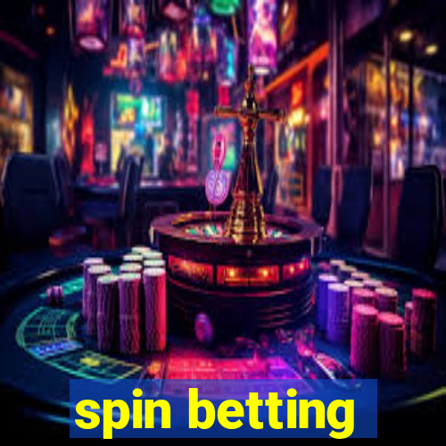 spin betting