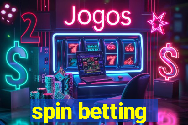 spin betting