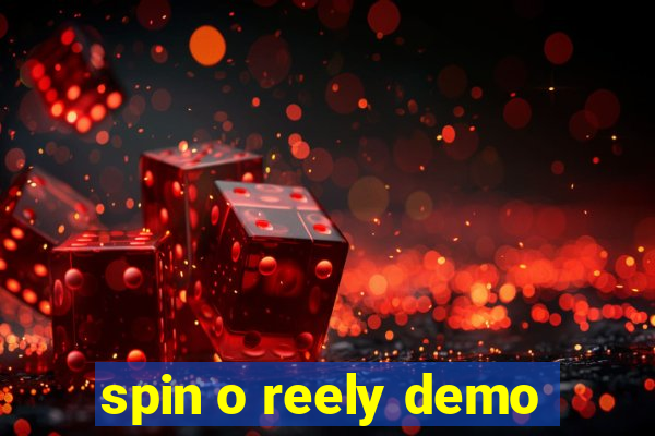 spin o reely demo