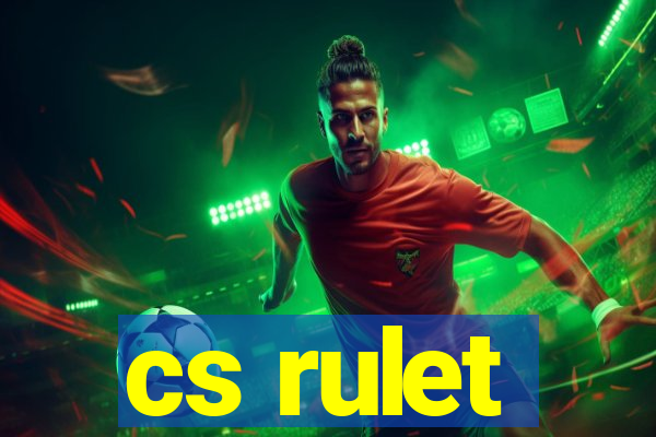 cs rulet