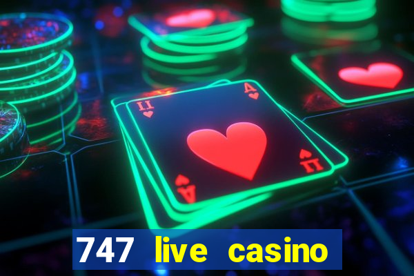 747 live casino login slot play app