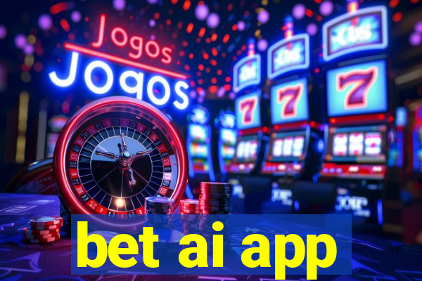 bet ai app