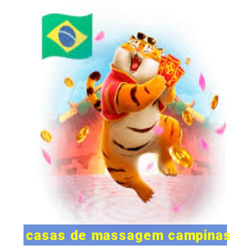 casas de massagem campinas