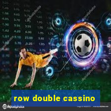 row double cassino