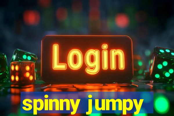 spinny jumpy