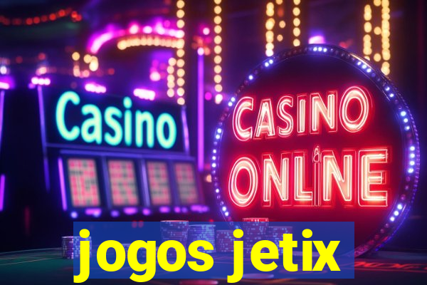 jogos jetix