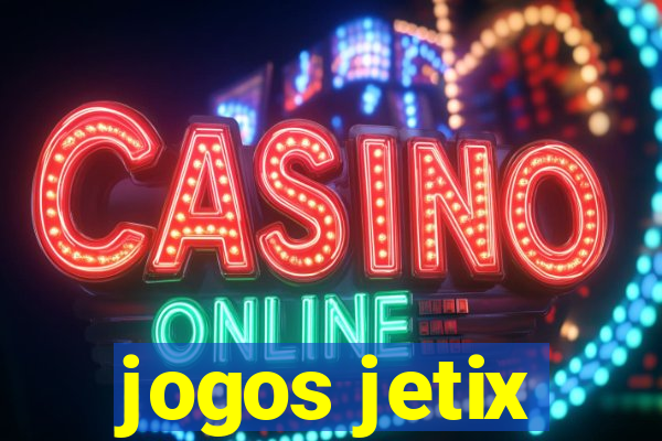 jogos jetix