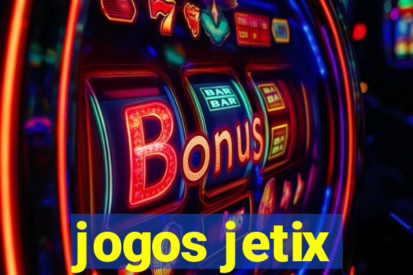 jogos jetix