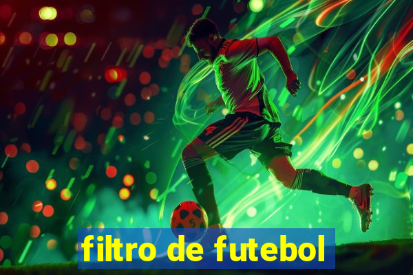 filtro de futebol