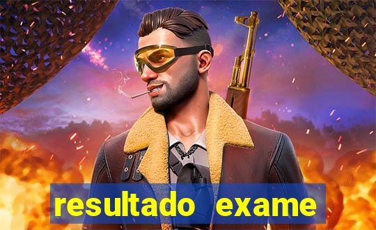 resultado exame eliel figueiredo