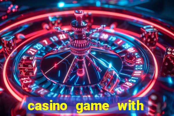 casino game with real money