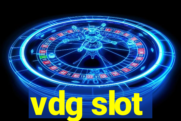 vdg slot