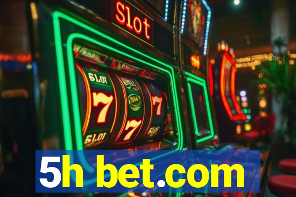 5h bet.com