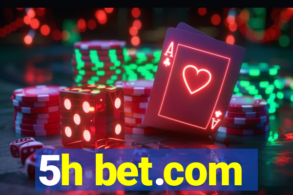 5h bet.com