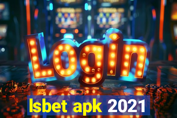 lsbet apk 2021