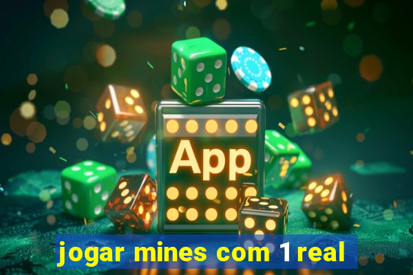 jogar mines com 1 real