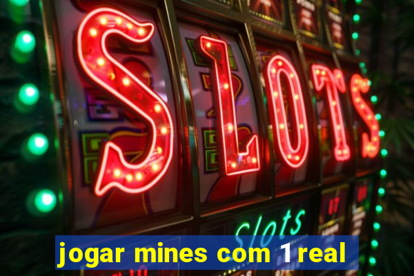 jogar mines com 1 real