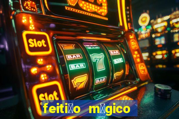 feiti莽o m谩gico manga pt br