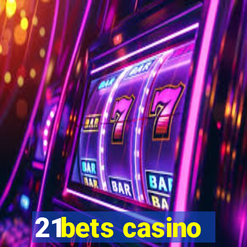 21bets casino