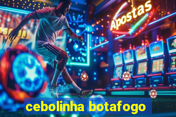 cebolinha botafogo