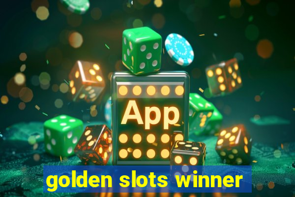 golden slots winner