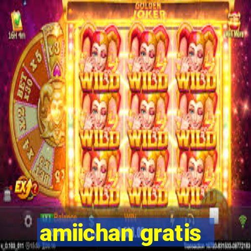 amiichan gratis