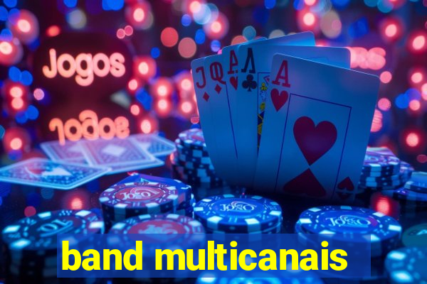 band multicanais