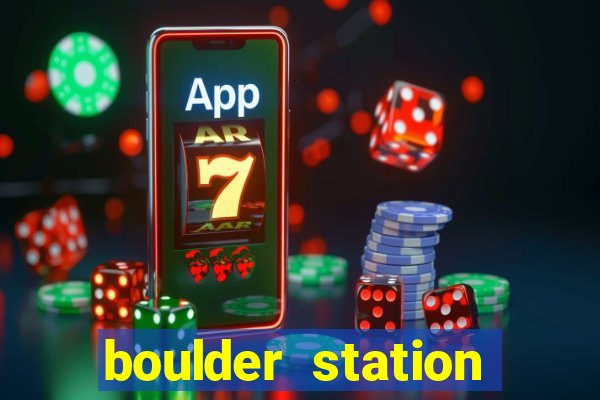 boulder station hotel and casino