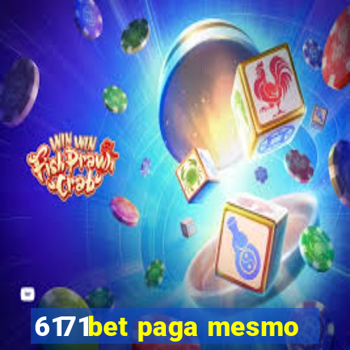 6171bet paga mesmo