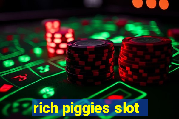 rich piggies slot