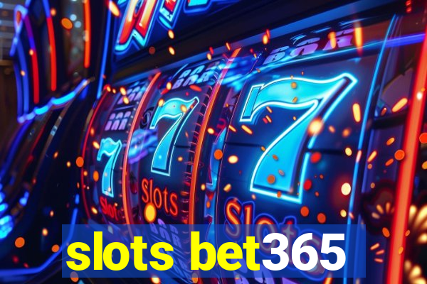 slots bet365