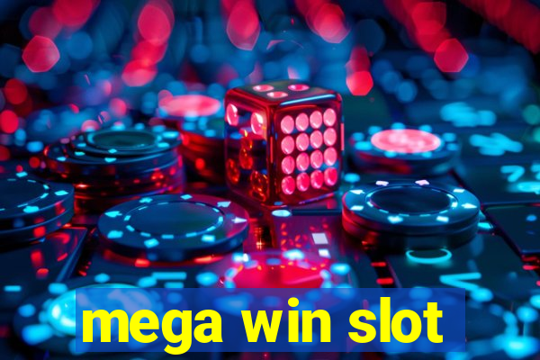 mega win slot