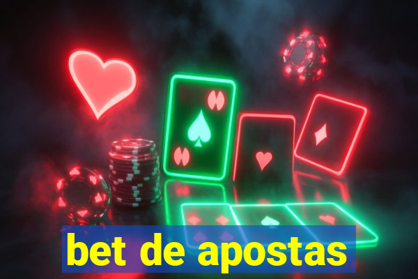 bet de apostas