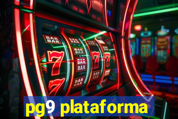 pg9 plataforma