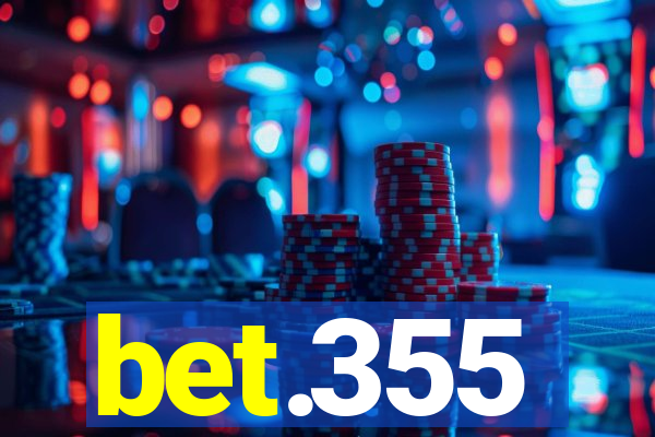 bet.355