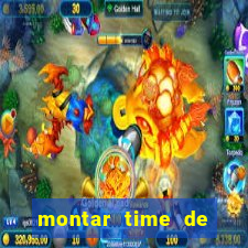 montar time de futebol site