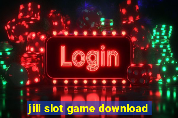 jili slot game download