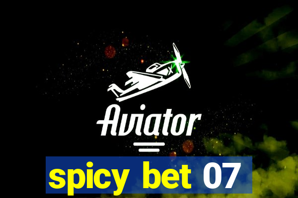 spicy bet 07