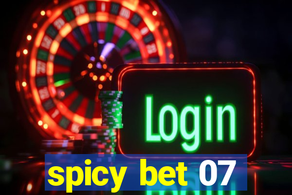 spicy bet 07