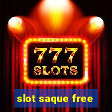 slot saque free