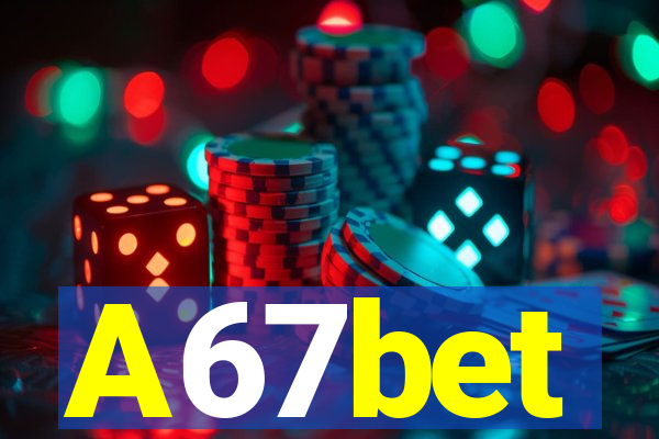 A67bet