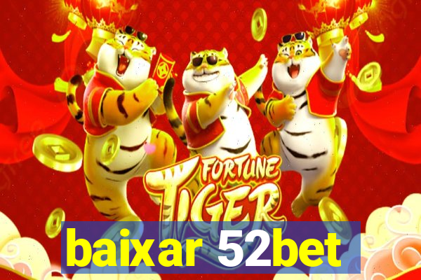 baixar 52bet