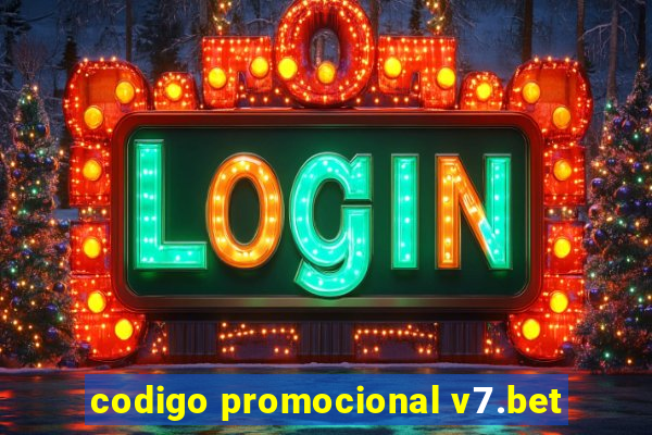 codigo promocional v7.bet