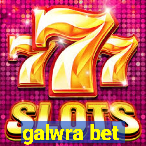 galwra bet