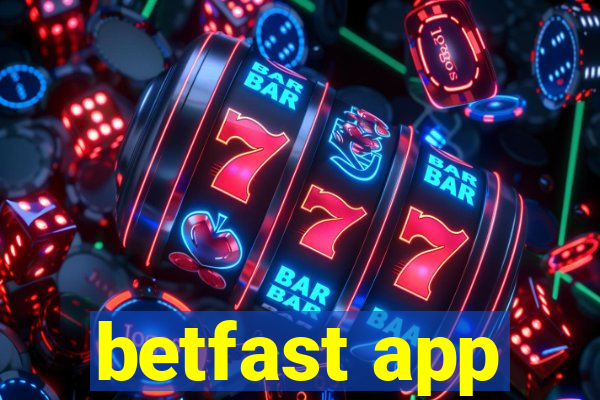 betfast app