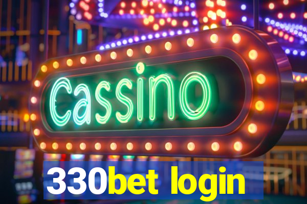 330bet login