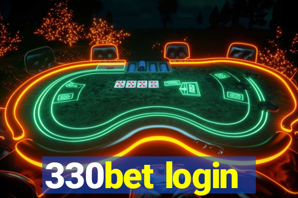 330bet login