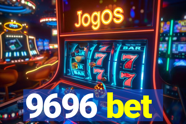 9696 bet